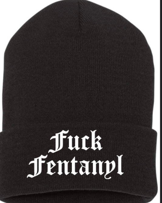 Fuck fentanyl beanie